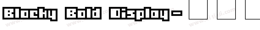 Blocky Bold Display字体转换